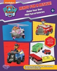 Produktbild: Kent, J: READY FOR A RESCUE! Make Your Own PAW Patrol Vehicl