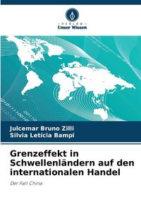 Produktbild: Grenzeffekt in Schwellenl&auml;ndern auf den internationalen Handel