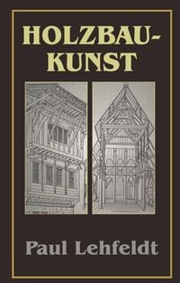 Produktbild: Die Holzbaukunst