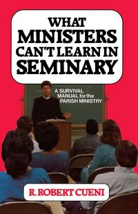 Produktbild: What Ministers Can't Learn in Seminary