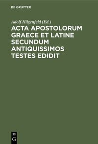 Produktbild: Acta apostolorum Graece et Latine secundum antiquissimos testes edidit