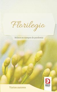 Produktbild: Florilegio, relatos en tiempos de pandemia