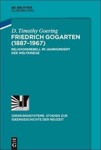 Produktbild: Friedrich Gogarten (1887-1967)