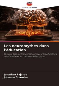 Produktbild: Les neuromythes dans l'&eacute;ducation