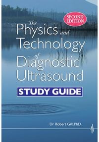 Produktbild: The Physics and Technology of Diagnostic Ultrasound: Study Guide (Second Edition)