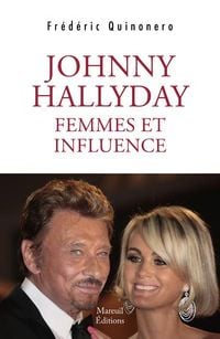 Produktbild: Johnny Hallyday : femmes et influence
