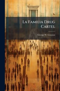 Produktbild: La Familia Drug Cartel