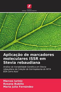 Produktbild: Aplica&ccedil;&atilde;o de marcadores moleculares ISSR em Stevia rebaudiana