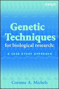Produktbild: Genetic Techniques for Biological Research: A Case Study Approach