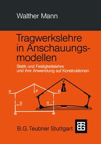 Produktbild: Tragwerkslehre in Anschauungsmodellen