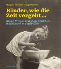 Produktbild: Kinder, wie die Zeit vergeht ...