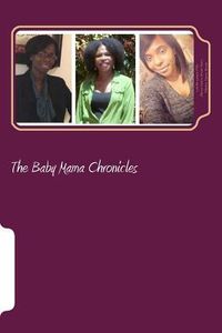 Produktbild: The Baby Mama Chronicles