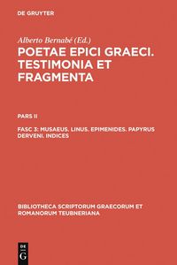 Produktbild: Musaeus. Linus. Epimenides. Papyrus Derveni. Indices