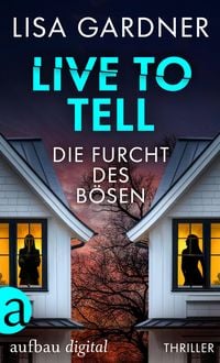 Produktbild: Live to Tell - Die Furcht des B&ouml;sen
