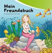 Produktbild: Mein Freundebuch Kindergarten &ndash; Meerjungfrau