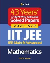 Produktbild: 43 Years Chapterwise Topicwise Solved Papers (2021-1979) IIT JEE Mathematics