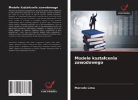 Produktbild: Modele kszta&iquest;cenia zawodowego