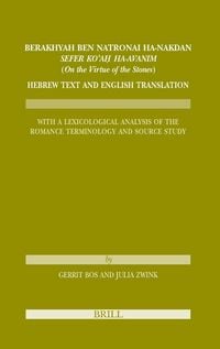 Produktbild: Berakhyah Ben Natronai Ha-Nakdan, Sefer Ko'aḥ Ha-Avanim (on the Virtue of the Stones). Hebrew Text and English Translation