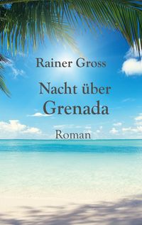 Produktbild: Nacht &uuml;ber Grenada