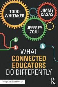 Produktbild: What Connected Educators Do Differently