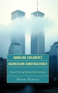 Produktbild: Handling Children's Aggression Constructively