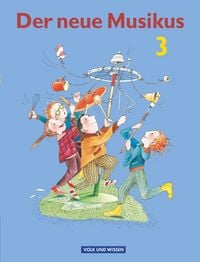 Produktbild: Der neue Musikus 3. Schuljahr - Sch&uuml;lerbuch. &Ouml;stliche Bundesl&auml;nder und Berlin