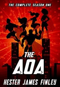 Produktbild: The AOA: The Complete Season One (The Agents of Ardenwood, Episodes 1-6 plus Prequel)