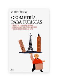 Produktbild: Geometr&iacute;a para turistas : una gu&iacute;a para disfrutar de 125 maravillas mundiales y descubrir muchas m&aacute;s