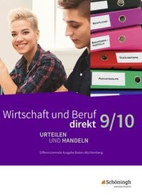 Produktbild: Wirtschaft und Beruf direkt - Urteilen und Handeln - Differenzierende Ausgabe Baden-W&uuml;rttemberg