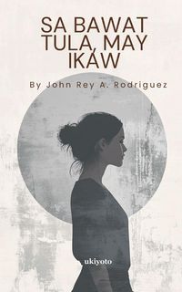 Produktbild: Sa Bawat Tula, May Ikaw