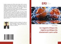 Produktbild: Le regard critique du r&eacute;gime juridique du classement sans suite