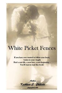 Bild vom Artikel White Picket Fences vom Autor Kathleen Chilcote