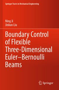 Produktbild: Boundary Control of Flexible Three-Dimensional Euler&ndash;Bernoulli Beams