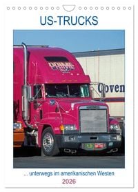 Produktbild: US-Trucks ... unterwegs im amerikanischen Westen - Monatsplaner (Wandkalender 2026 DIN A4 hoch), CALVENDO Monatskalender