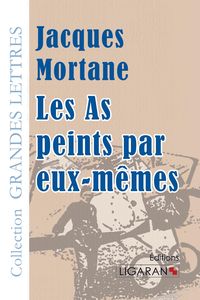 Produktbild: Les As peints par eux-m&ecirc;mes (grands caract&egrave;res)