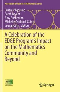 Produktbild: A Celebration of the EDGE Program&rsquo;s Impact on the Mathematics Community and Beyond