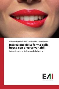 Produktbild: Interazione della forma della bocca con diverse variabili