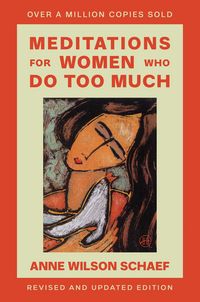 Produktbild: Meditations for Women Who Do Too Much - Revised Edition