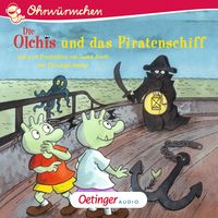 Produktbild: Die Olchis und das Piratenschiff und zwei Geschichten von Isabel Abedi und Christoph Sch&ouml;ne