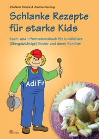 Produktbild: Schlanke Rezepte f&uuml;r starke Kids