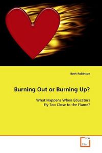 Produktbild: Robinson, B: Burning Out or Burning Up?