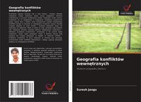 Produktbild: Geografia konflikt&oacute;w wewn&iquest;trznych