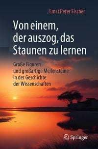 Produktbild: Von einem, der auszog, das Staunen zu lernen