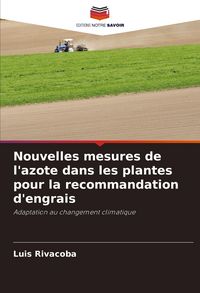 Produktbild: Nouvelles mesures de l'azote dans les plantes pour la recommandation d'engrais