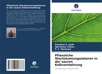 Produktbild: Pflanzliche Wachstumsregulatoren in der sauren Kalkvermehrung