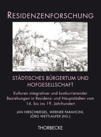 Produktbild: St&auml;dtisches B&uuml;rgertum und Hofgesellschaft
