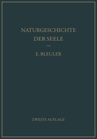 Produktbild: Naturgeschichte der Seele und ihres Bewu&szlig;twerdens. Mnemistische Biopsychologie