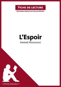 Bild vom Artikel L'Espoir d'André Malraux (Fiche de lecture) vom Autor Lepetitlitteraire