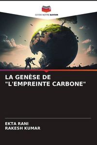 Produktbild: La Gen&egrave;se De "l'empreinte Carbone"
