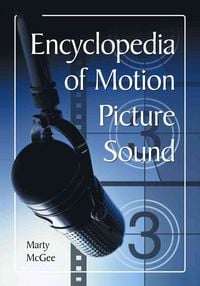 Produktbild: Encyclopedia of Motion Picture Sound